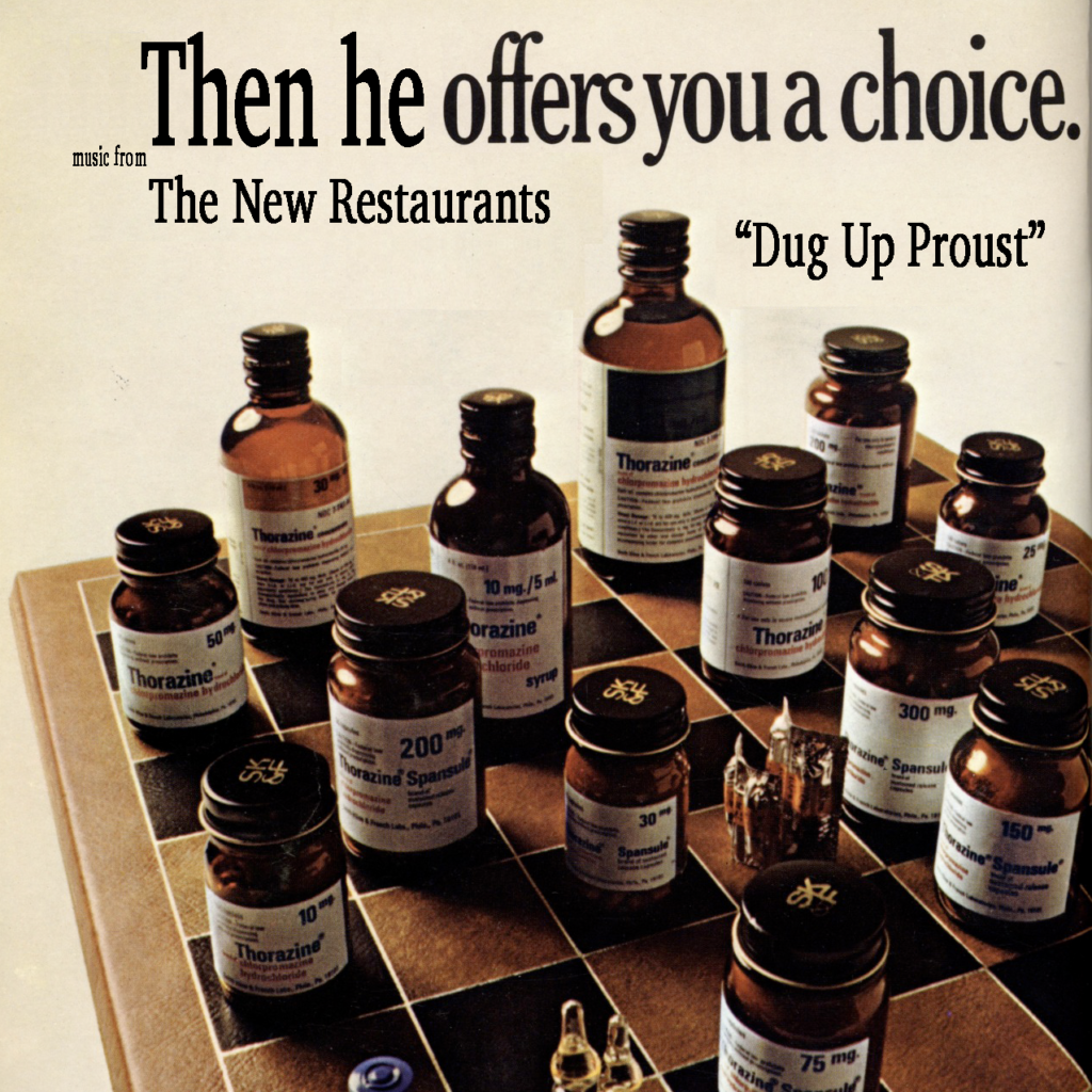 The New Restaurants - "Dug Up Proust"